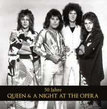 50 Jahre Queen-A Night At The Opera