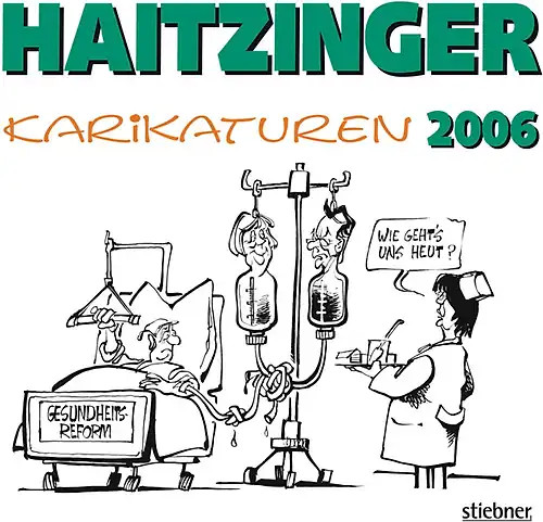 Haitzinger karikaturen 2006 - haitzinger,