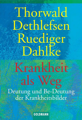 Krankheit als weg - krankheit,