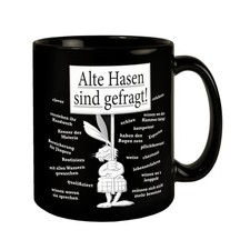 Alte Hasen sind gefragt! Tasse