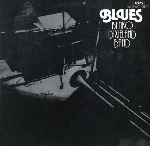 Benkó dixieland band - -, blues