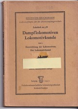 Deutsche Reichsbahn 1943 Dampflokomotiven Lokomotivkunde Kessel Zahnrad Turbinen