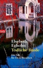 Tödliche Bürde  von Elsebeth