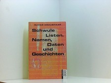 Schwule Listen Namen, Daten und Geschichten Kraushaar, Elmar:
