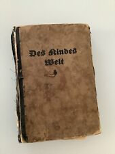 Lesebuch: Des Kindes Welt – sehr altes Schulbuch Volksschule Baden, 1926
