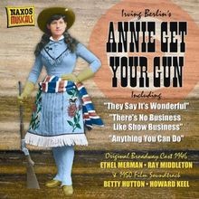 Annie get your gun - get,
