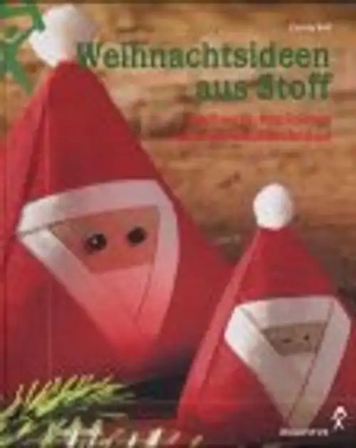 Weihnachtsideen aus stoff - weihnachtsideen,