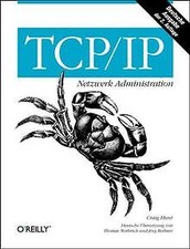 TCP/IP Netzwerk Administration von Hunt, Craig | Buch | Zustand gut