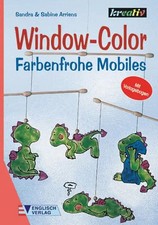 Window-Color. Farbenfrohe