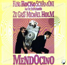 King Rocko Schamoni And The Explosions Zu Gast: Michael Holm - Mendocino 7" '