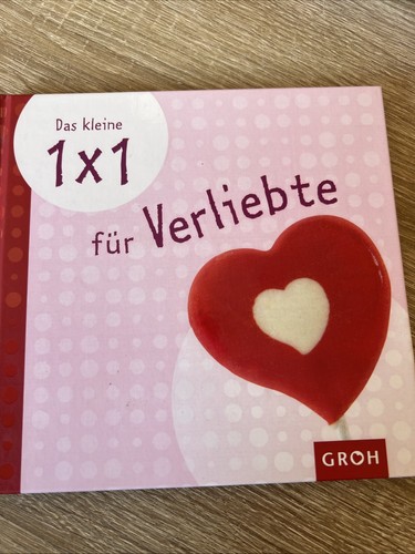 Das kleine 1x1 für - , verliebte