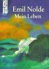Mein leben von - von, nolde
