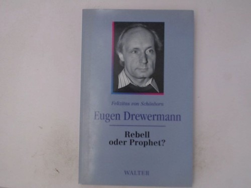 Eugen drewermann rebell oder - drewermann,,