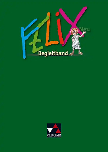 Felix neu unterrichtswerk - -,