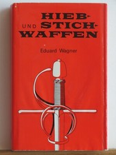 Eduard Wagner: Hieb- und