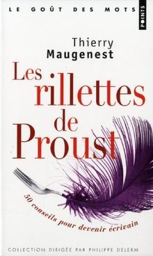 Les rillettes proust - les, proust: