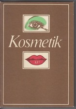 Kosmetik Präperatekunde und