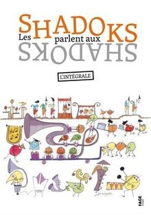 Les shadoks parlent aux - parlent,