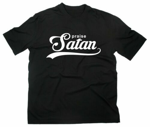 Praise satan shirt - praise, t-shirt