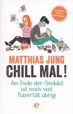 Chill mal!