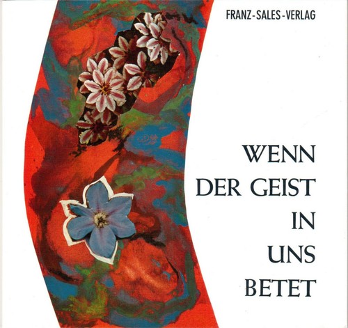 Wenn der geist uns betet - wenn,