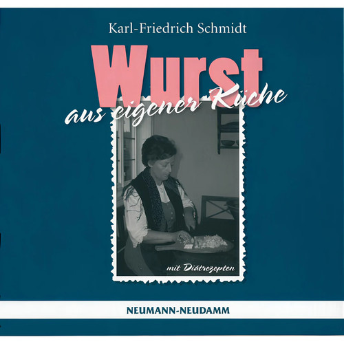 Wurst aus eigener - , küche