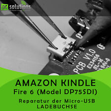 REPARATUR Austausch Micro USB Ladebuchse Anschluss Amazon Kindle Fire 6 DP75SDI