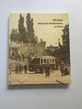 100 Jahre elektrische Strassenbahn in Erfurt