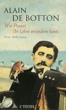 Wie Proust Ihr Leben