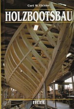 Eichler: Holzbootsbau NEU