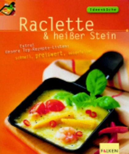 Raclette heisser stein - heisser,