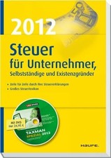 Steuer 2012 für Unternehmer, Selbstständige und Buch Haufe-Lexware