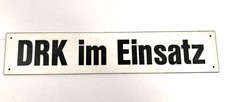 Deutschland nach 1945, Kunststoffschild "DRK im Einsatz" 8 x 40cm