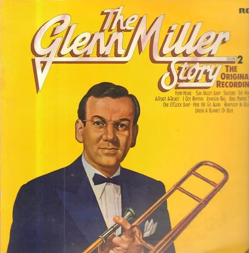The glenn miller story volume - the,