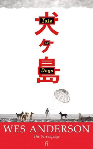 Isle dogs wes anderson - anderson, |
