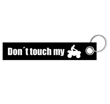 Dont touch my Quad Schlüsselanhänger Motox Filz Schlüsselanhänger Lanyard 3x16cm