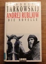 Andrej Rubljow. Die Novelle. -