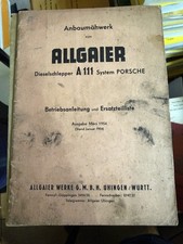 Betriebsanleitung u.Ersatei Anbaumähwerk Allgeier Dieselschlepper A111 Porsche