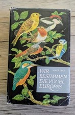 Buch: Wir bestimmen die Vögel Europas, Makatsch, Wolfgang. 1966 Neumann Verlag