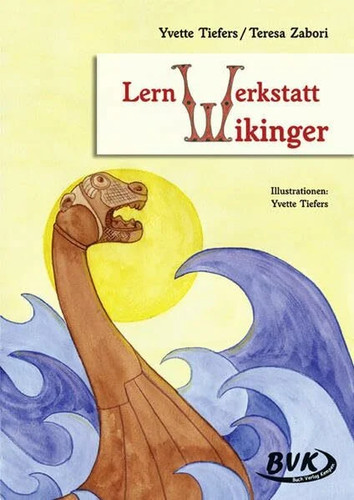 Lernwerkstatt wikinger - lernwerkstatt, "wikinger"