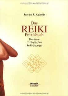 Das reiki praxisbuch die - reiki,