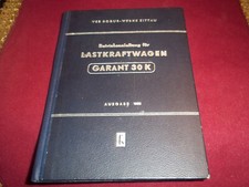Betriebsanleitung f. LKW "Garant 30 K", Ausg. 1958