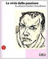Le virtù della passione. La