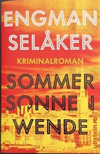 Sommersonnenwende  - Pascal Engman - Johannes Selaker  Kriminalroman - Ullstein 