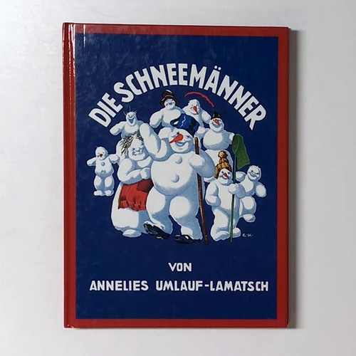 Die schneemänner annelies - schneemänner,,