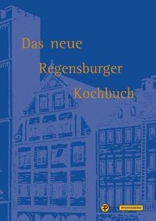Das neue regensburger - regensburger, kochbuch