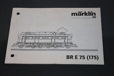 Märklin H0 37750 E-Lok BR E 75/ E 175 der DB Anleitung Waschzettel