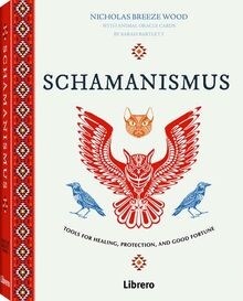 Schamanismus von breeze wood - von,