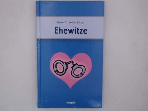Ehewitze hanns laechter - g.,