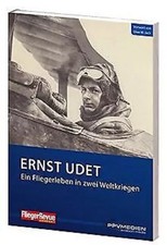 Ernst Udet - Ein Fliegerleben